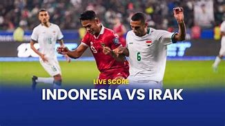 Live Fafa Hari Ini Indonesia Vs Irak Live Streaming Indonesia